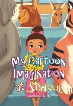 Paperback My Cartoon Imagination at School Book