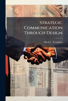Paperback Strategic Communication Through Design Book