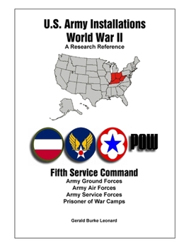 Paperback U.S. Army Installations - World War II: A Research Reference: Fifth Service Command Book