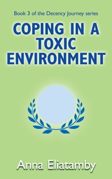Paperback Coping in a Toxic Environment Book