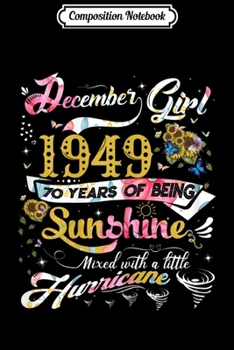 Composition Notebook: Womens Vintage December 1949 Designs 70 Years Old 1949 Birthday  Journal/Notebook Blank Lined Ruled 6x9 100 Pages