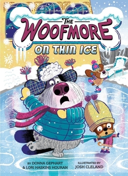Hardcover The Woofmore on Thin Ice (the Woofmore #3) Book