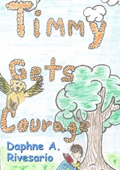 Paperback Timmy Gets Courage Book