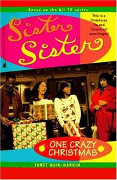 One Crazy Christmas Sister Sister 3 (Sister Sister) - Book  of the Sister, Sister