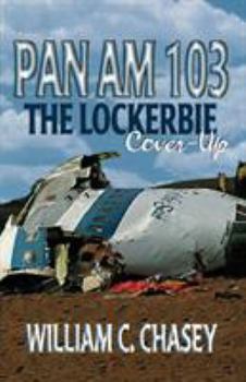 Paperback Pan Am 103 - The Lockerbie Cover-Up Book