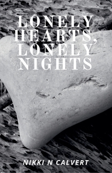 Paperback Lonely Hearts, Lonely Nights Book