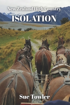 Paperback Isolation: A New Zealand Historical fiction novel; based on fact Book