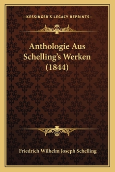 Anthologie Aus Schelling's Werken