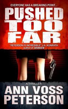 Pushed Too Far - Book #1 of the Val Ryker