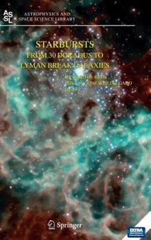 Hardcover Starbursts: From 30 Doradus to Lyman Break Galaxies Book