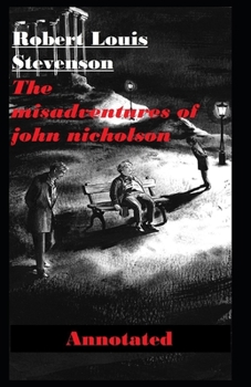 Paperback The Misadventures of John Nicholson;illustrated Book