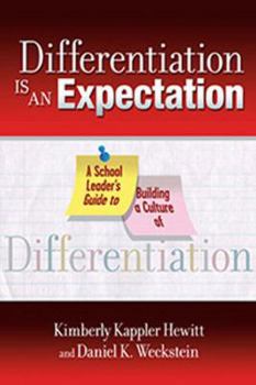 Paperback Differentiation Is an Expectation: A School Leader's Guide to Building a Culture of Differentiation Book