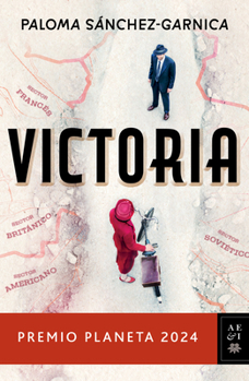 Paperback Victoria. Premio Planeta 2024 (Novela) / Victory. Planeta Prize 2024 (a Novel) [Spanish] Book