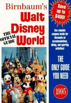Hardcover Birnbaum's Walt Disney World/1995 (Birnbaum Travel Guides) Book