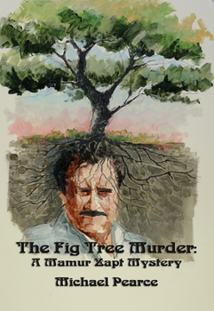The Fig Tree Murder - Book #10 of the Mamur Zapt