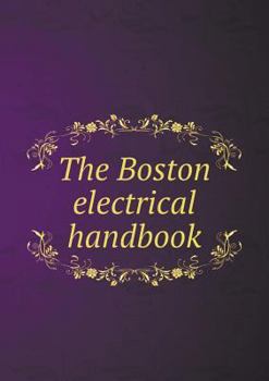 Paperback The Boston electrical handbook Book