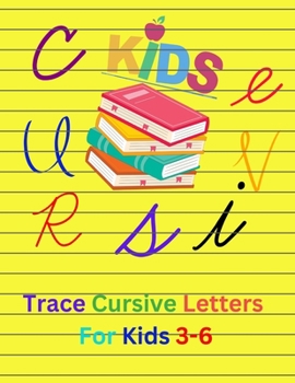 Paperback Trace Cursive Letters For Kids 3- 6 Book