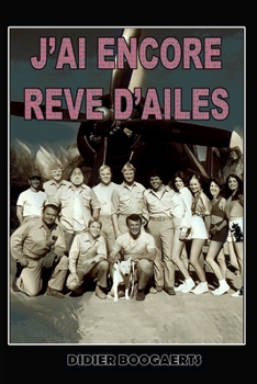 Paperback J'Ai Encore Reve d'Ailes [French] Book