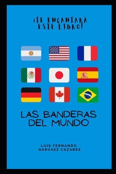 Paperback Las Banderas del Mundo [Spanish] Book
