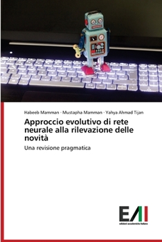 Paperback Approccio evolutivo di rete neurale alla rilevazione delle novità [Italian] Book
