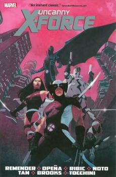 Uncanny X-Force, by Rick Remender: Omnibus - Book  of the Marvel Omnibus