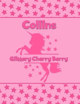 Collins Glittery Cherry Berry: Personalized Draw & Write Book with Her Unicorn Name | Word/Vocabulary List Included for Story Writing