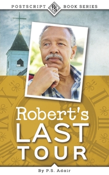 Paperback Robert's Last Tour Book