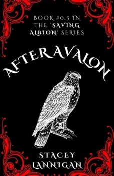 Paperback After Avalon: A prequel in the 'Saving Albion' series Book