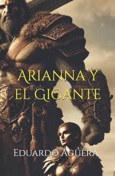 Paperback Arianna y el Gigante [Spanish] Book