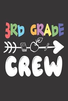 Paperback 3rd Grade Crew: Third Grader Back To School Class Activity Writing Book