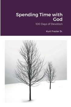 Paperback Spending Time with God: 100 Days of Devotion Book