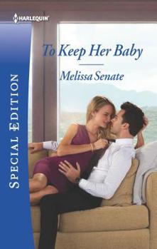 To Keep Her Baby - Book #4 of the Wyoming Multiples