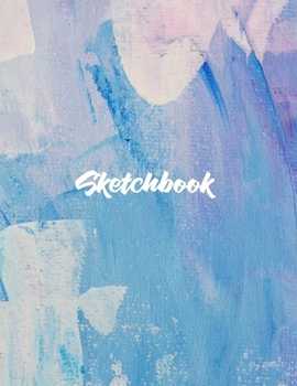 Sketchbook: Notebook for Drawing, Writing, Painting, Sketching or Doodling, 8.5" X 11", Personalized Artist Sketchbook: 120 pages, Sketching, Drawing and Creative Doodling.