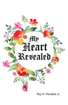 Paperback My Heart Revealed Book