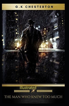 The Man Who Knew Too Much Illustrated