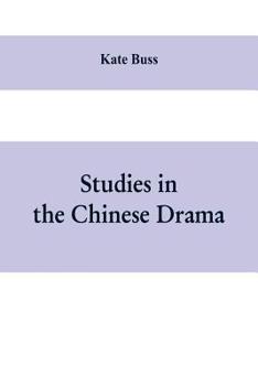 Paperback Studies in the Chinese Drama Book