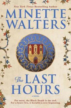 The Last Hours - Book #1 of the Black Death