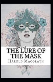 Paperback The Lure of the Mask Illustarted Book