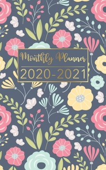 Monthly Planner 2020-2021: Floral Navy Gold Design • Two Year Pocket Planner • Calendar 5x8 inches Jan 2020 to Dec 2021 with Phone Book • Personal ... Organizer Agenda Schedule with To Do List