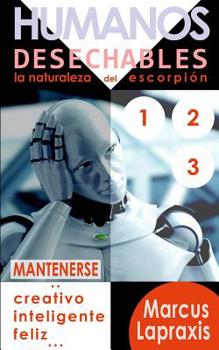 Paperback Humanos Desechables: Mantenerse Creativo, Inteligente Y Feliz [Spanish] Book