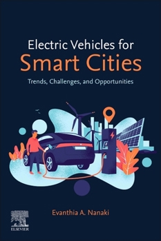 Paperback Electric Vehicles for Smart Cities: Trends, Challenges, and Opportunities Book