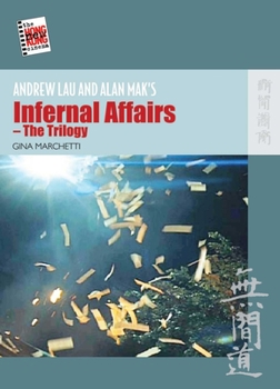 Paperback Andrew Lau and Alan Mak's Infernal Affairs--The Trilogy Book