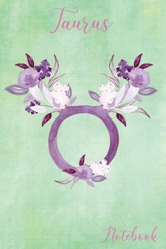 Taurus Notebook: The Bull - April 20-May 20 - Lined 6 x 9-inch size with 120 pages