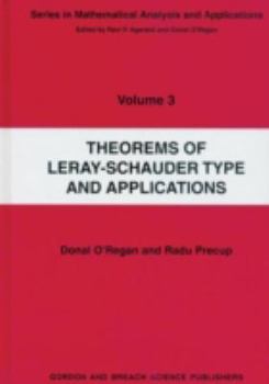 Hardcover Theorems of Leray-Schauder Type and Applications Book