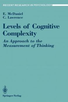 Paperback Levels of Cognitive Complexity: An Approach to the Measurement of Thinking Book