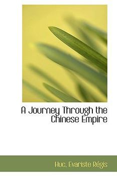 Paperback A Journey Through the Chinese Empire Book
