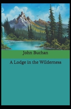 Paperback Lodge in the Wilderness(illustrated edition) Book