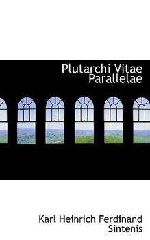 Plutarchi Vitae Parallelae