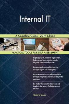 Paperback Internal IT A Complete Guide - 2019 Edition Book