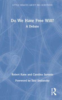 Hardcover Do We Have Free Will?: A Debate Book